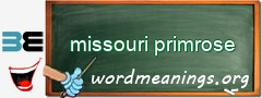 WordMeaning blackboard for missouri primrose